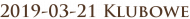 2019-03-21 Klubowe